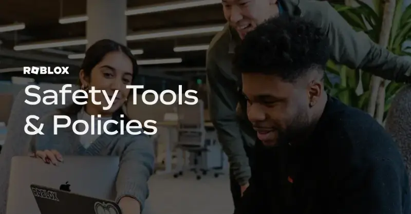 Roblox's Safety Tools and Policies banner: three people gathered around a laptop in an open-plan office, with the Roblox wordmark and the words Safety Tools & Policies.